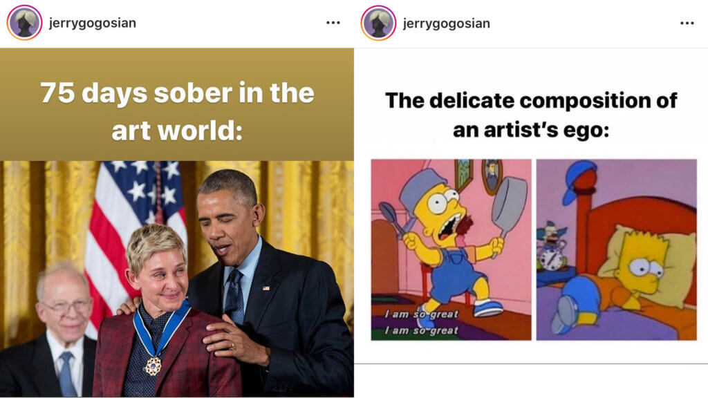 Zwei Memes auf dem Instagram-Account @jerrygogosian.